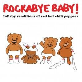 Rockabyebaby CD Red Hot Chili Peppers Lullaby Baby CD