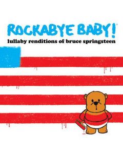 Rockabyebaby CD Bruce Springsteen Lullaby Baby CD
