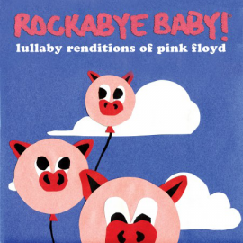 Rockabyebaby CD Pink Floyd Lullaby Baby CD